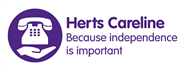 Herts Careline Because independence is important