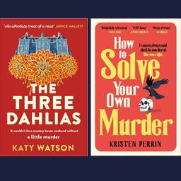 The Three Dahlias and How to Solve Your Own Murder book covers